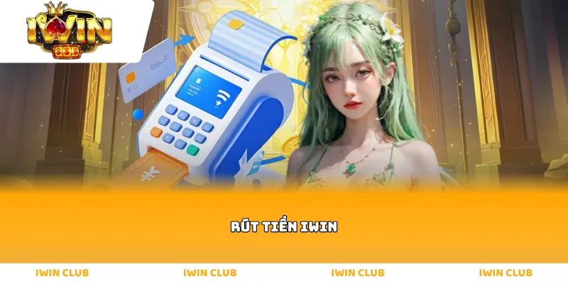 Rút Tiền IWIN